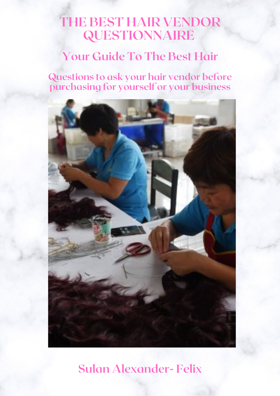 The Best Hair Vendor Questionnaire
