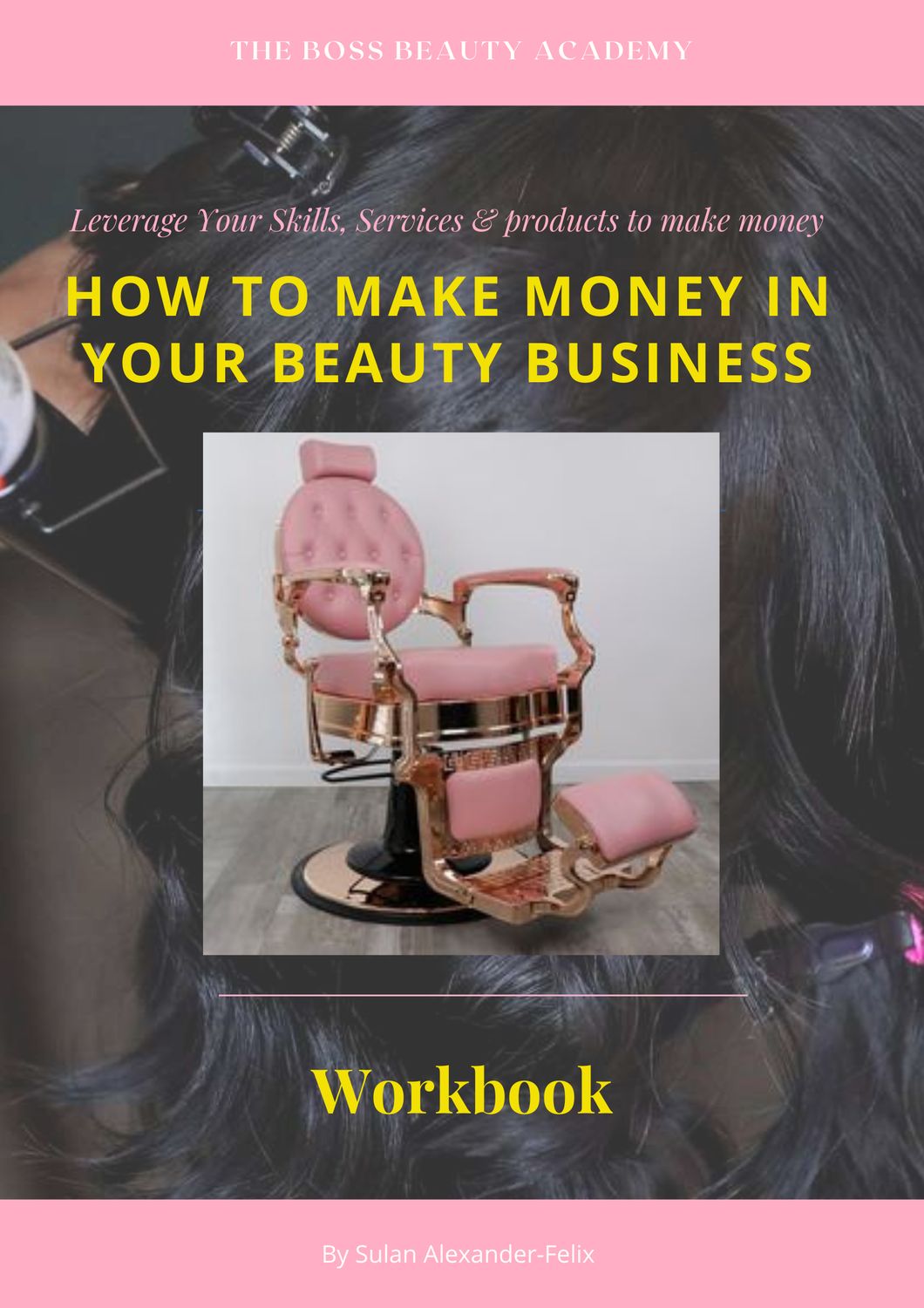 Make More Money in Your Beauty Business Workbook