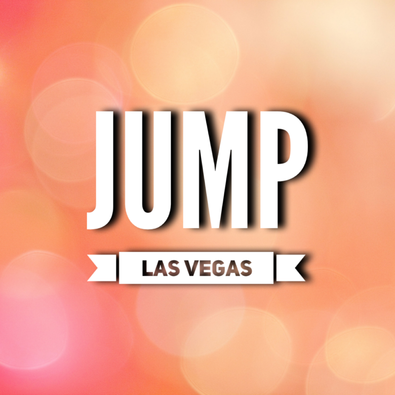 October 28-30  JUMP Las Vegas