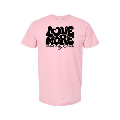 Customizable Love More Short Sleeve Customizable Love More Short Sleeve