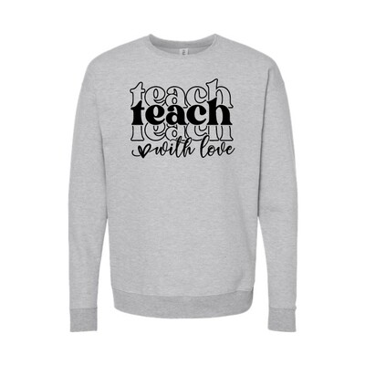Customizable Teach With Love Fleece Crew Customizable Teach With Love Fleece Crew