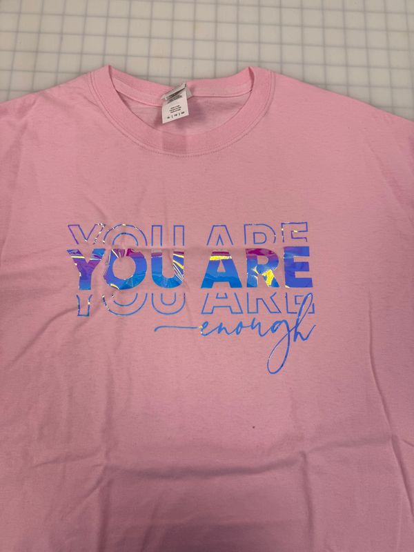 (XL) You Are Enough  - Short Sleeve Pink