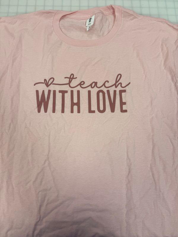 (XL) Teach With Love - Short Sleeve Pink