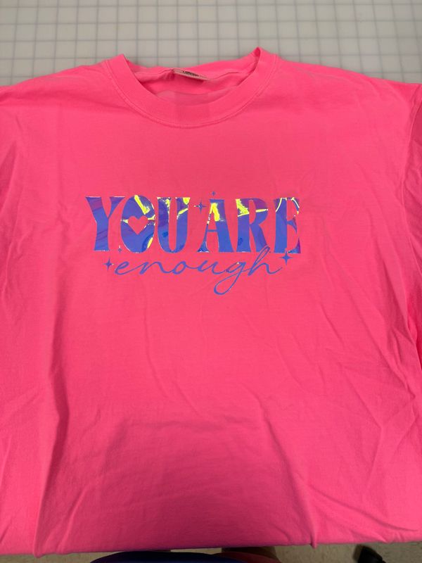 (XL) You Are Enough - Short Sleeve Neon Pink