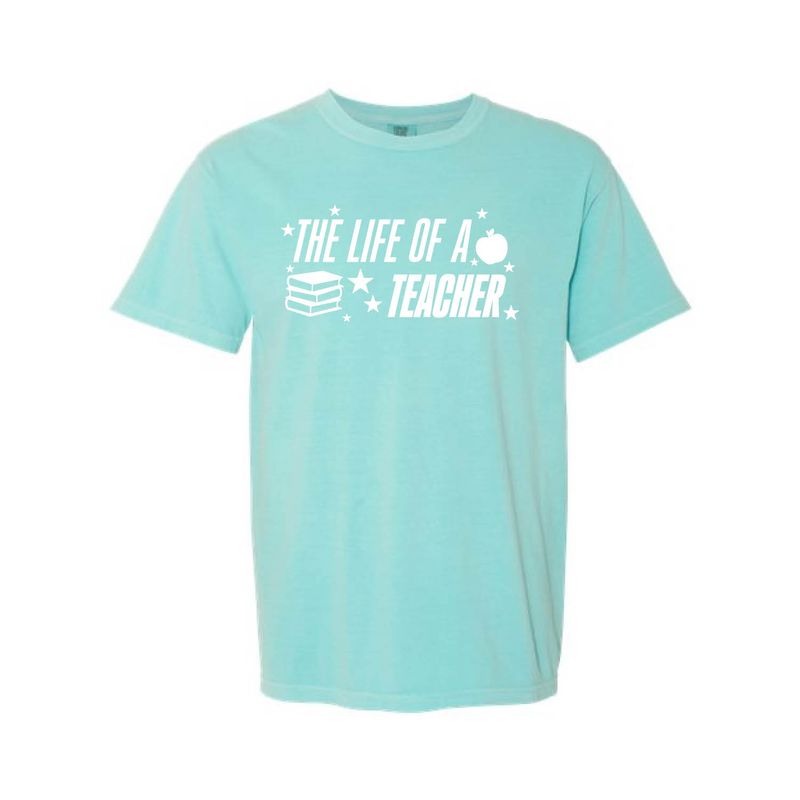 Customizable Life of a Teacher Short Sleeve