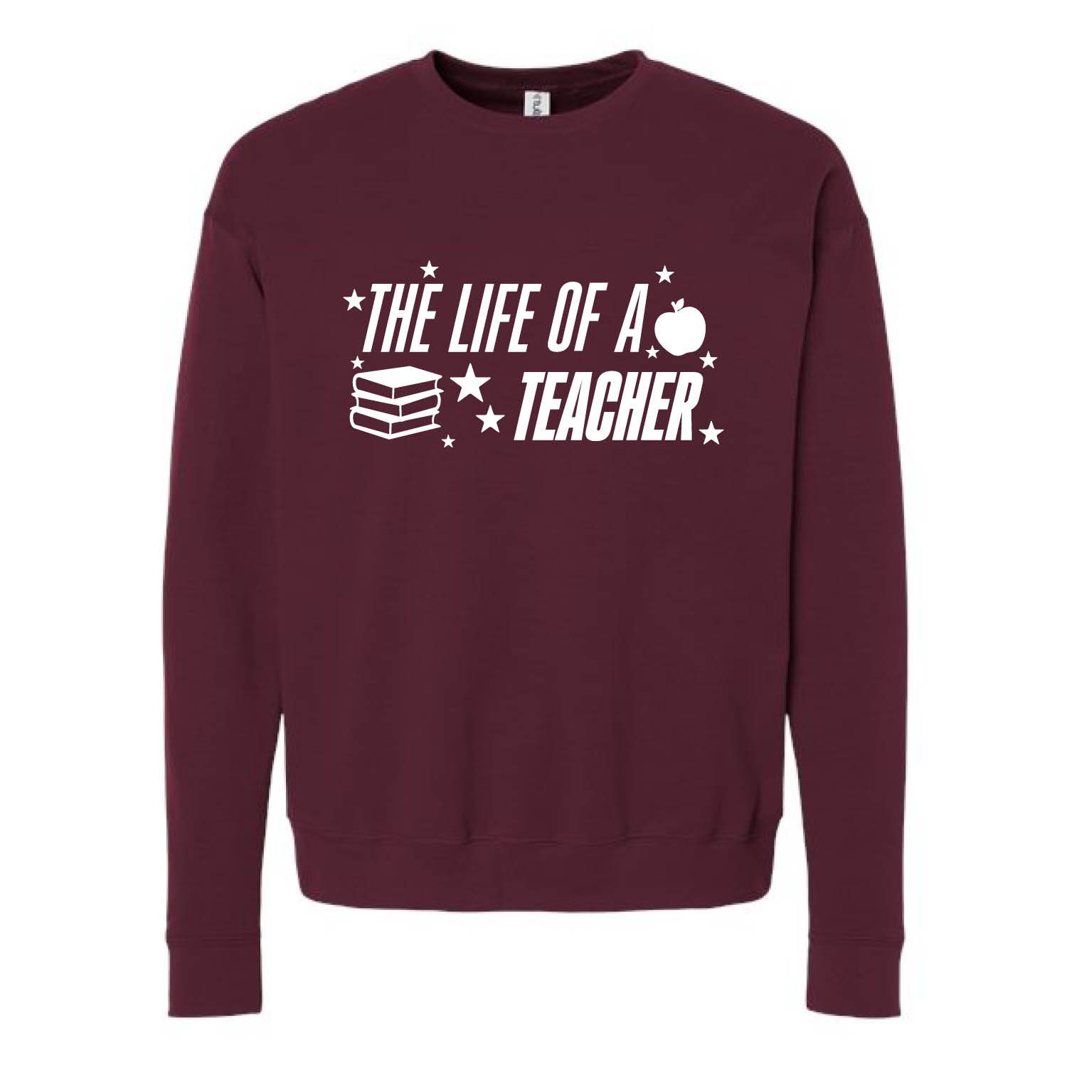 Customizable Life of a Teacher Fleece Crew