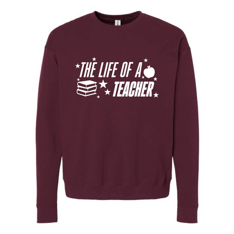 Customizable Life of a Teacher Fleece Crew