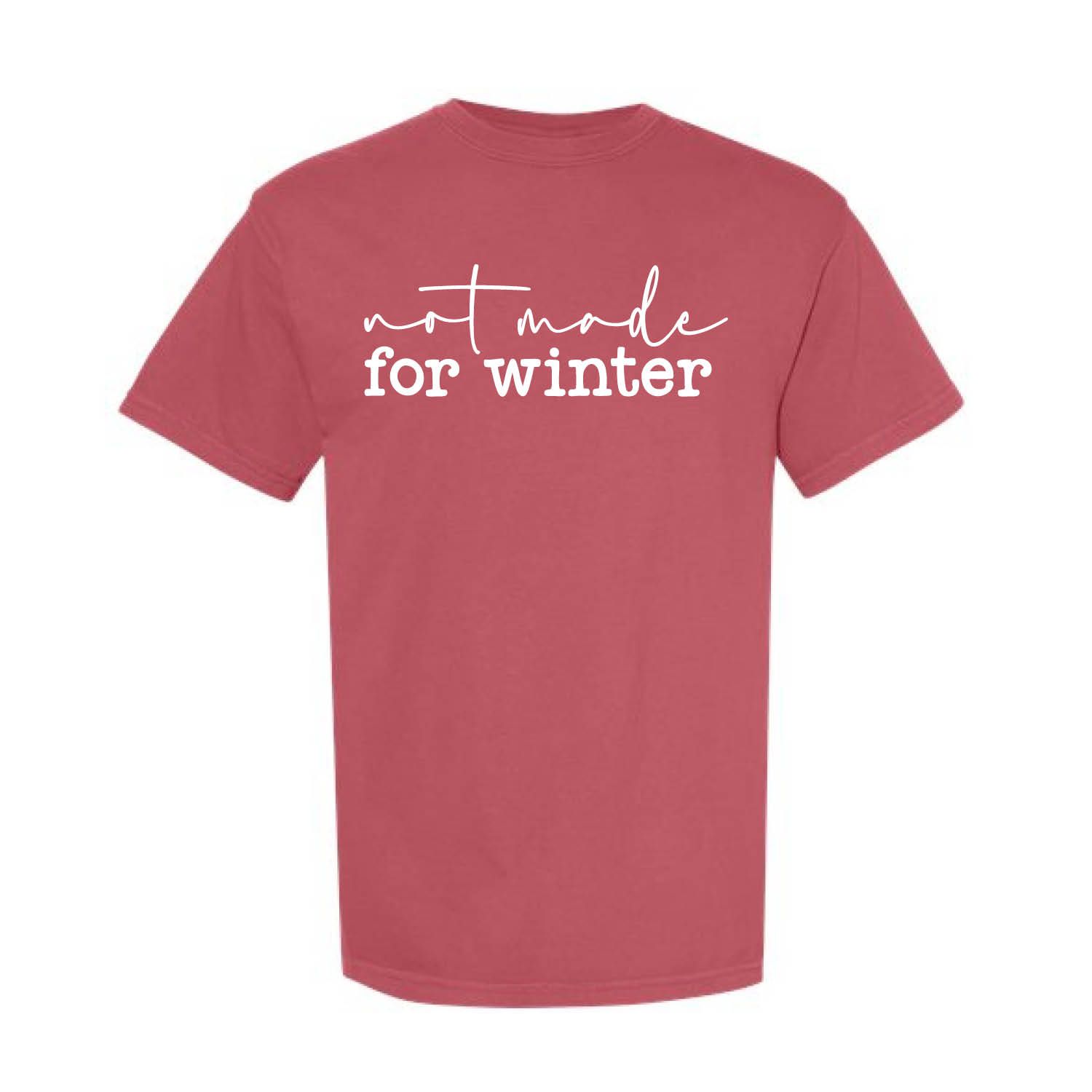 Customizable Not Made for Winter Short Sleeve Customizable Not Made for Winter Short Sleeve