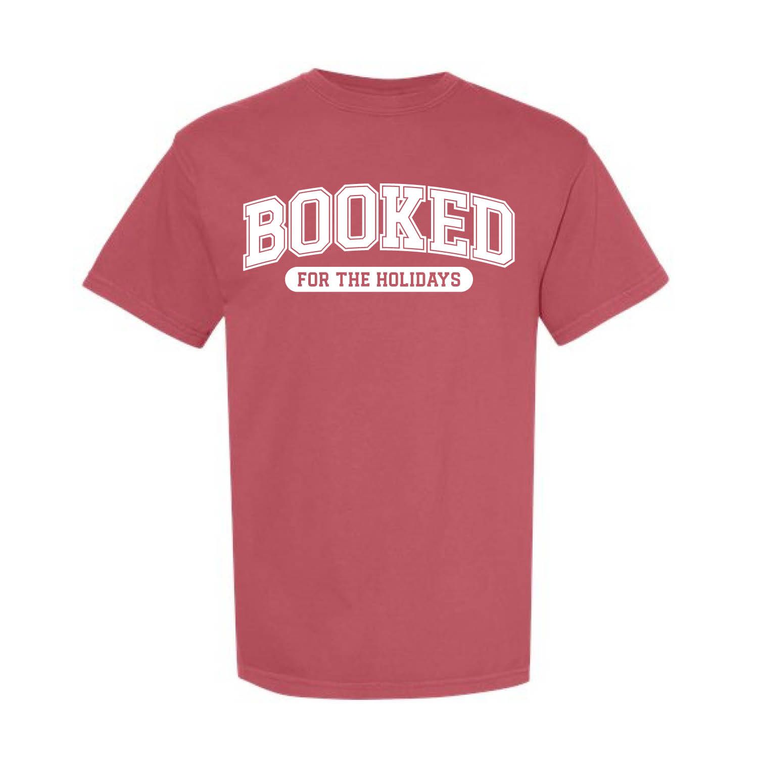 Customizable Booked for the Holidays Short Sleeve Customizable Booked for the Holidays Short Sleeve