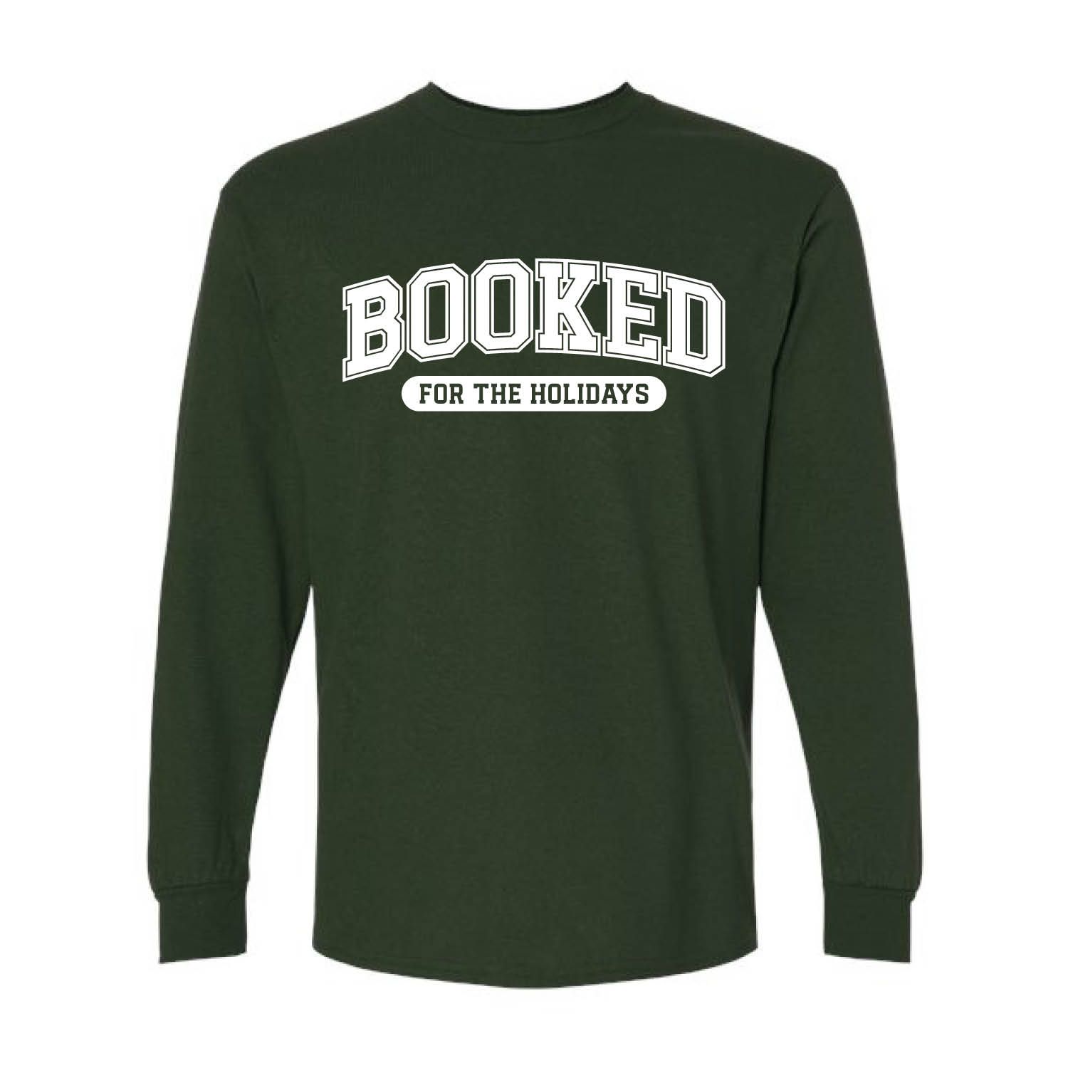 Customizable Booked for the Holidays Long Sleeve