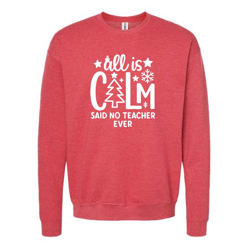 Customizable All is Calm Fleece Crew Customizable All is Calm Fleece Crew
