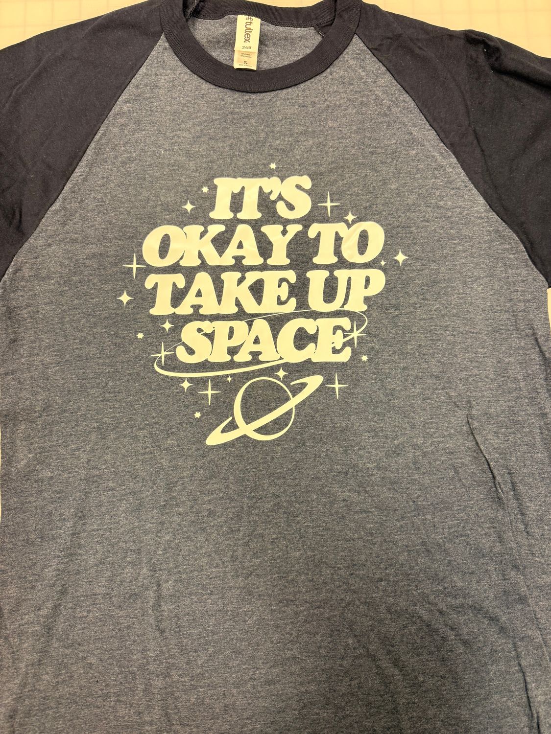 (S) Its Okay To Take Up Space - Raglan Heather Denim w/ Navy Sleeves