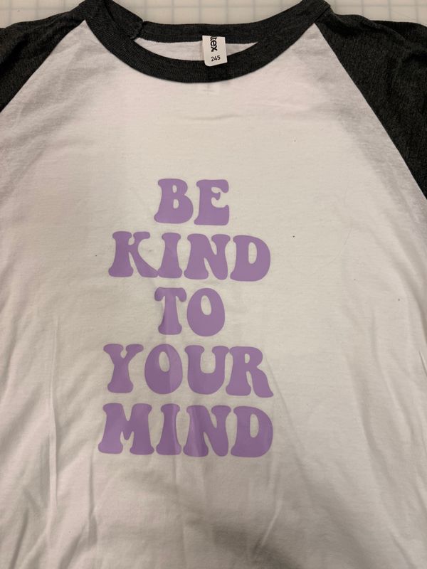 (L) Be Kind To Your Mind - Raglan White w/ Grey Sleeves