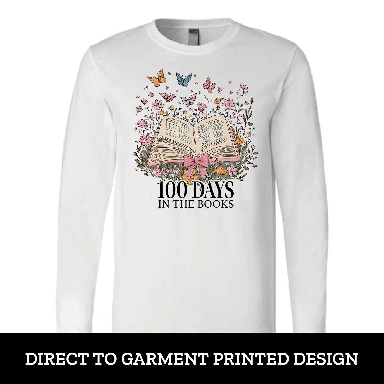 100 Days in the Books Long Sleeve 100 Days in the Books Long Sleeve