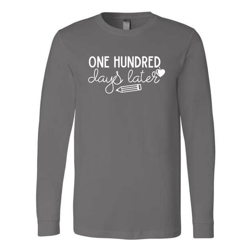 Customizable 100 Days Later Long Sleeve Customizable 100 Days Later Long Sleeve