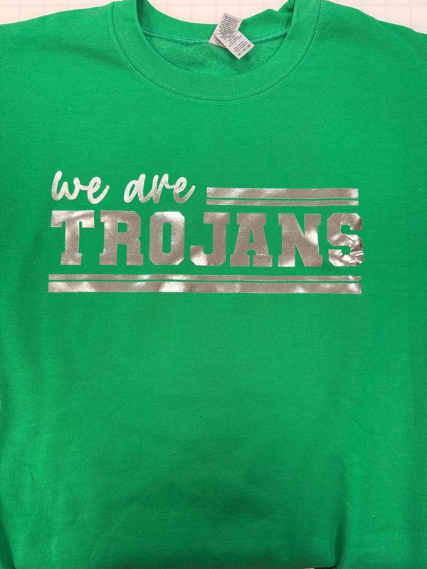 (2X) We are Trojans - Fleece Crew Kelly Green