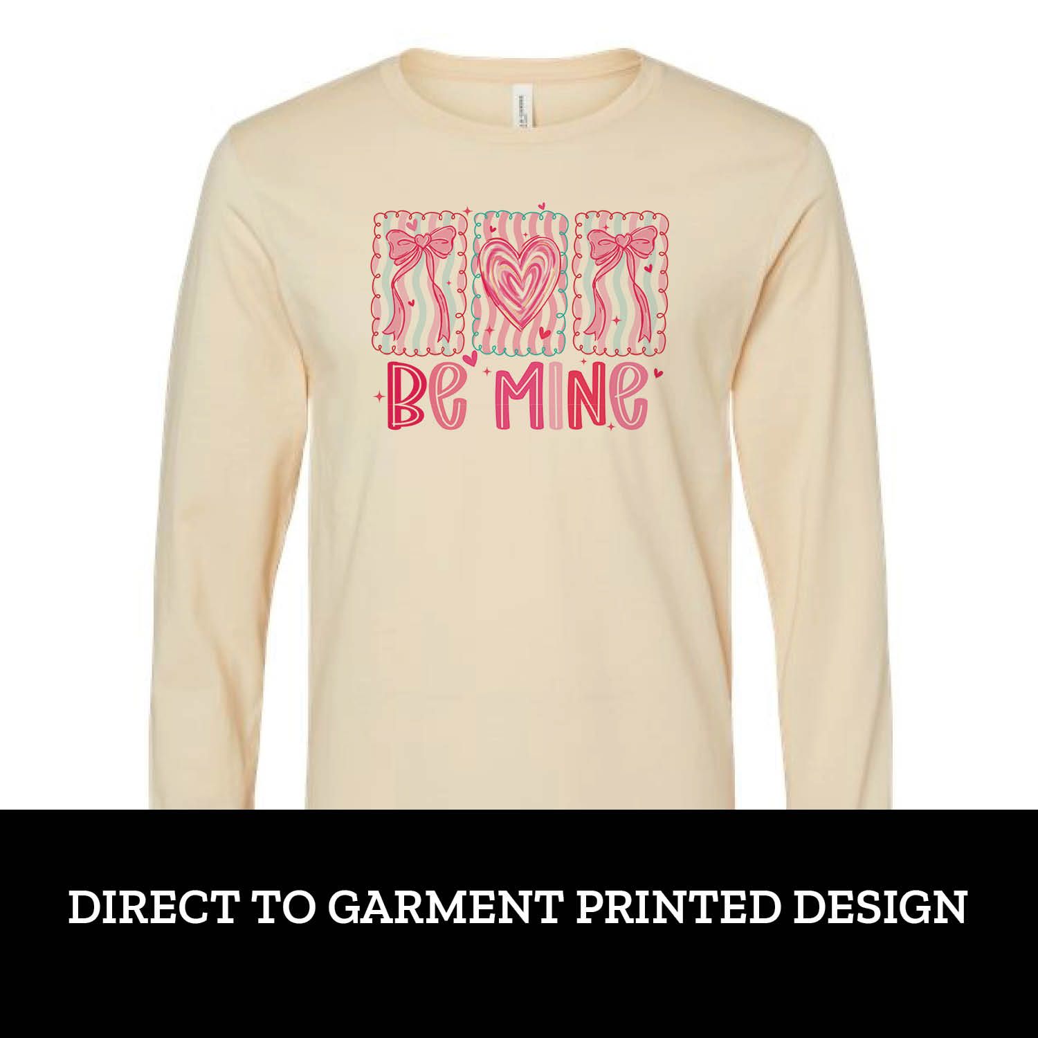 Be Mine Long Sleeve