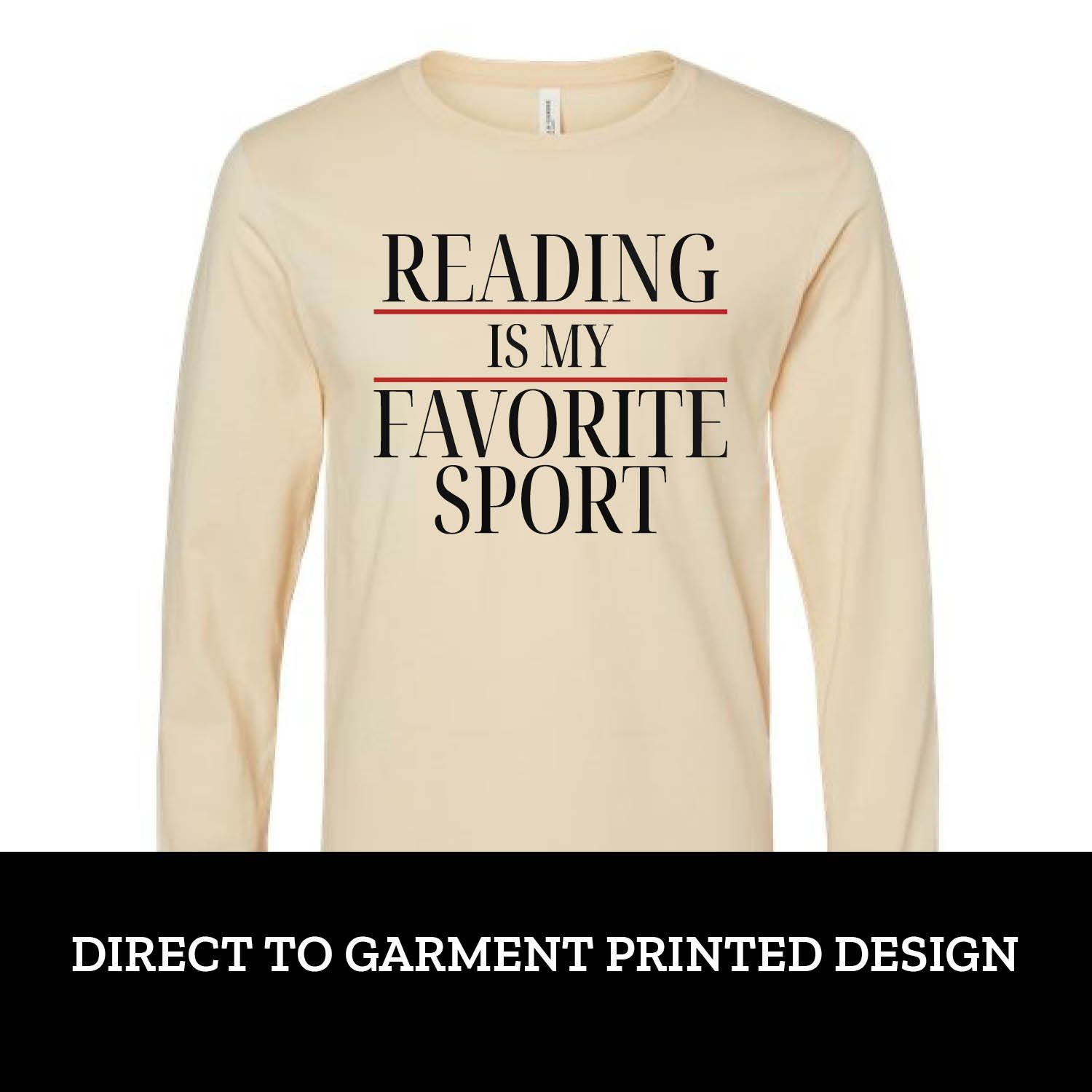 Reading is My Favorite Sport Long Sleeve