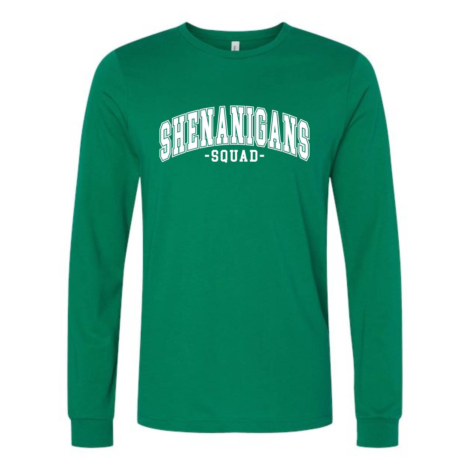 Customizable Shenanigans Squad Long Sleeve
