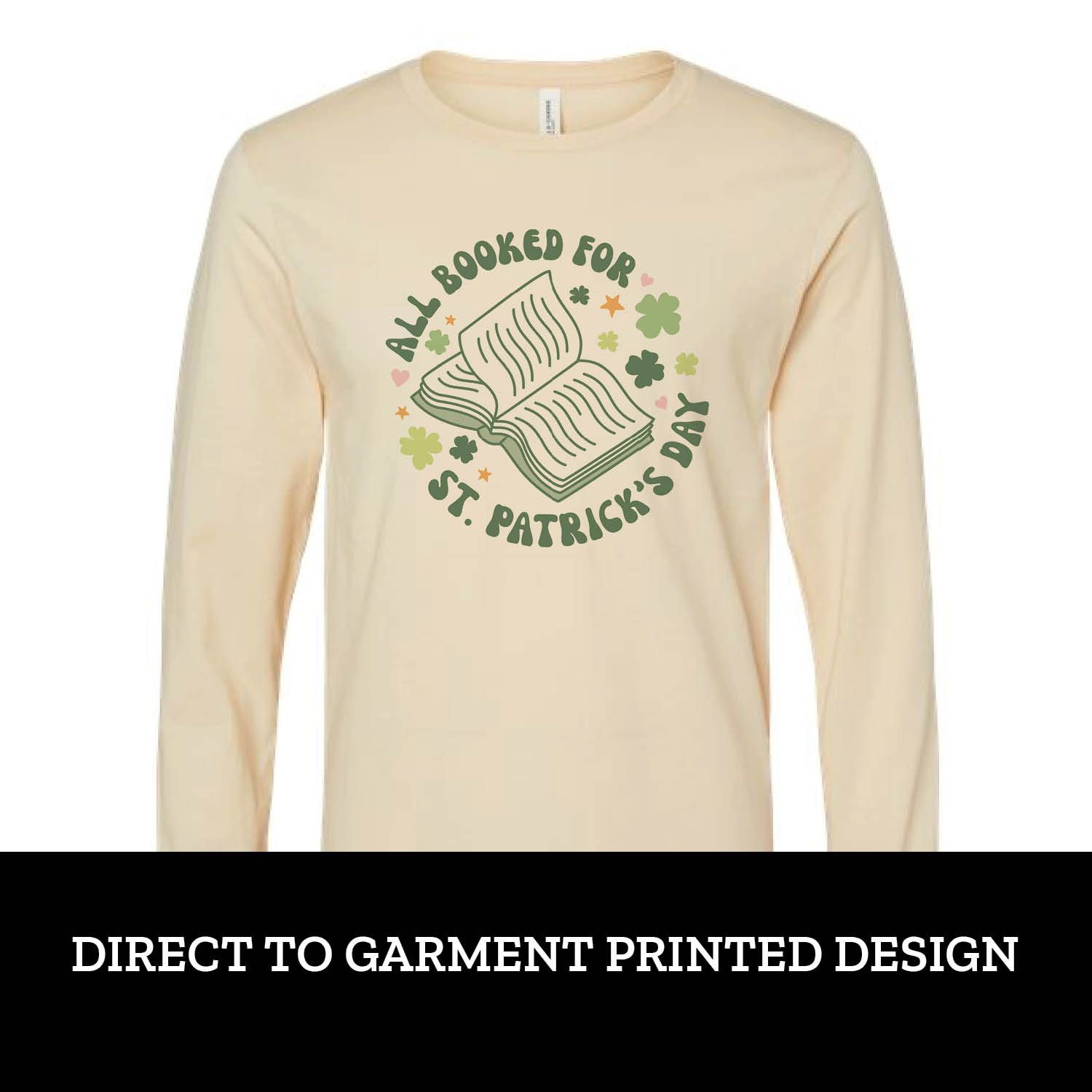 Booked for St. Patrick's Long Sleeve