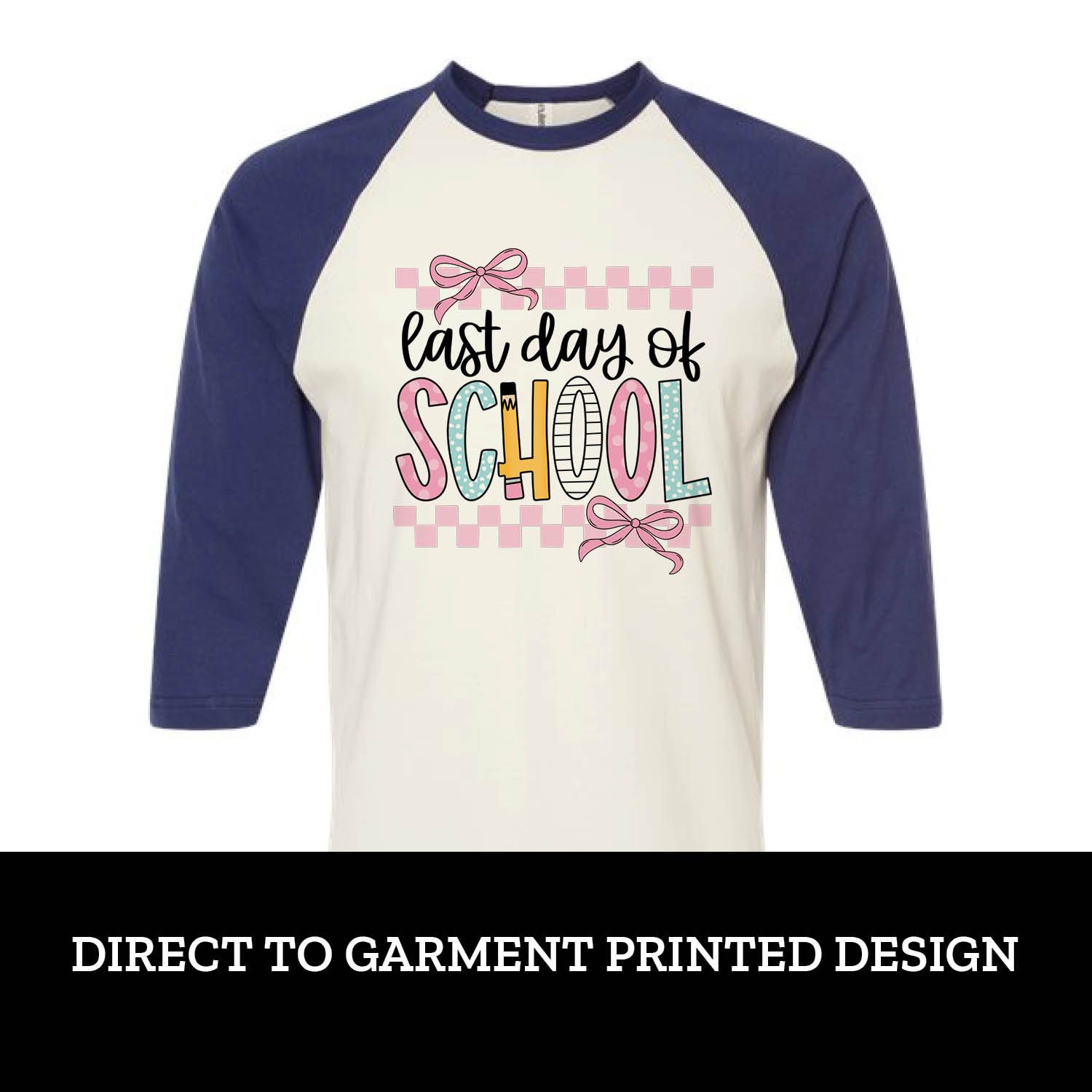 Last Day of School Bow Raglan