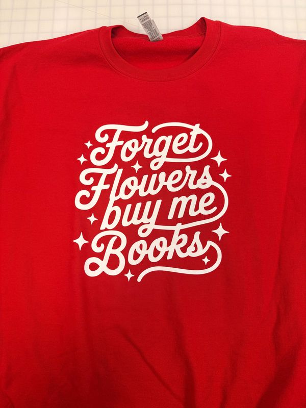 (L) Forget Flowers- Crewneck Red