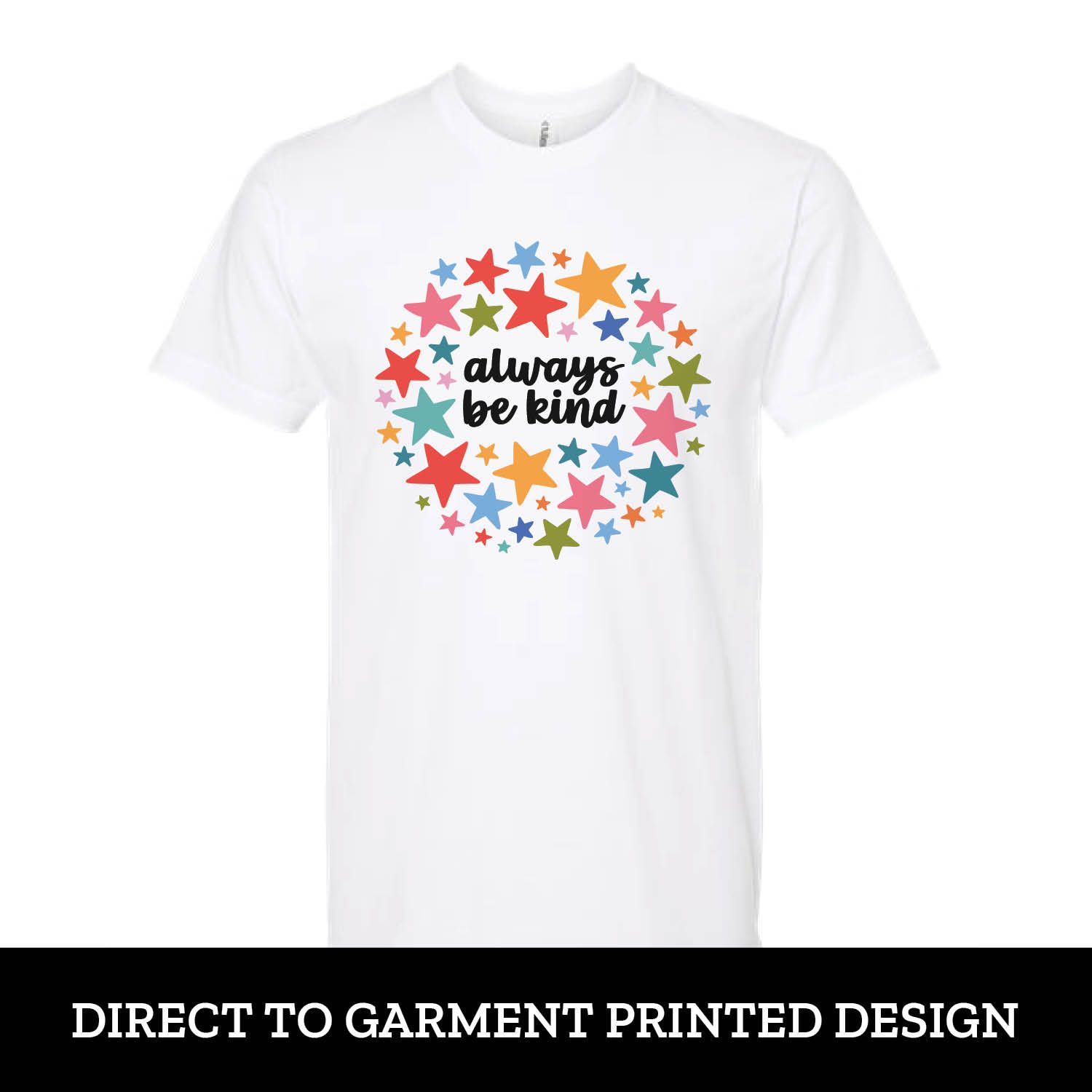 Always Be Kind Short Sleeve Always Be Kind Short Sleeve