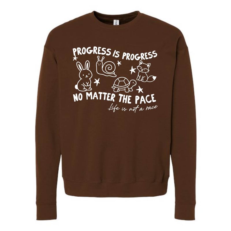 Customizable Progress is Progress Fleece Crew