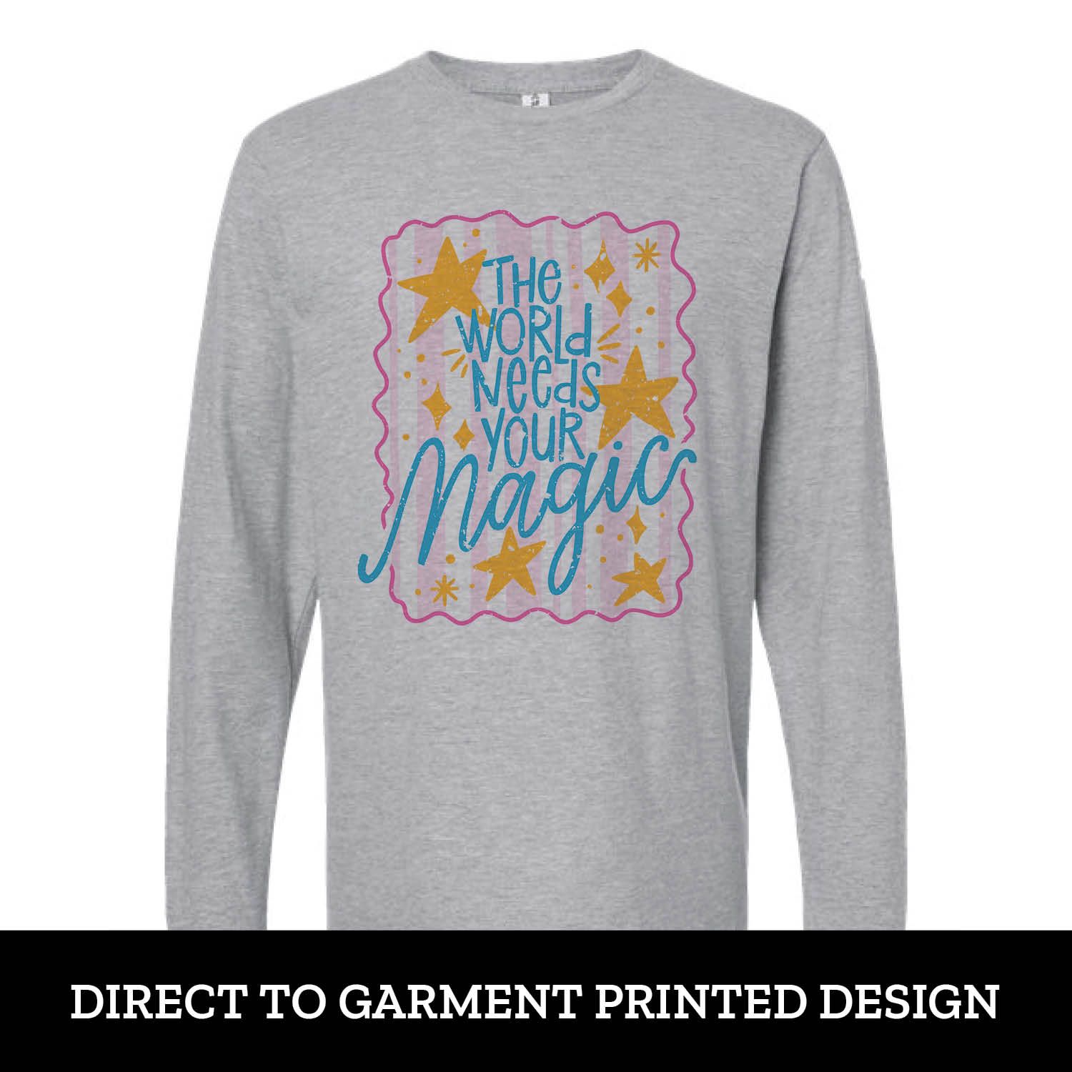 Your Magic Long Sleeve