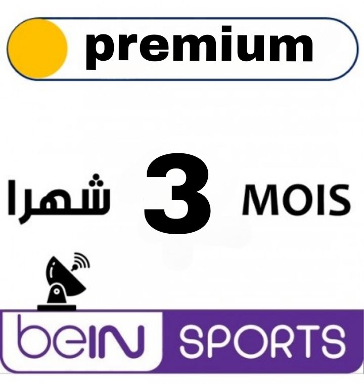 3 months of pack premium Bein sport