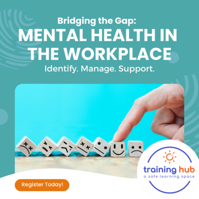Bridging the Gap - Mental Health in the Workplace: Registration