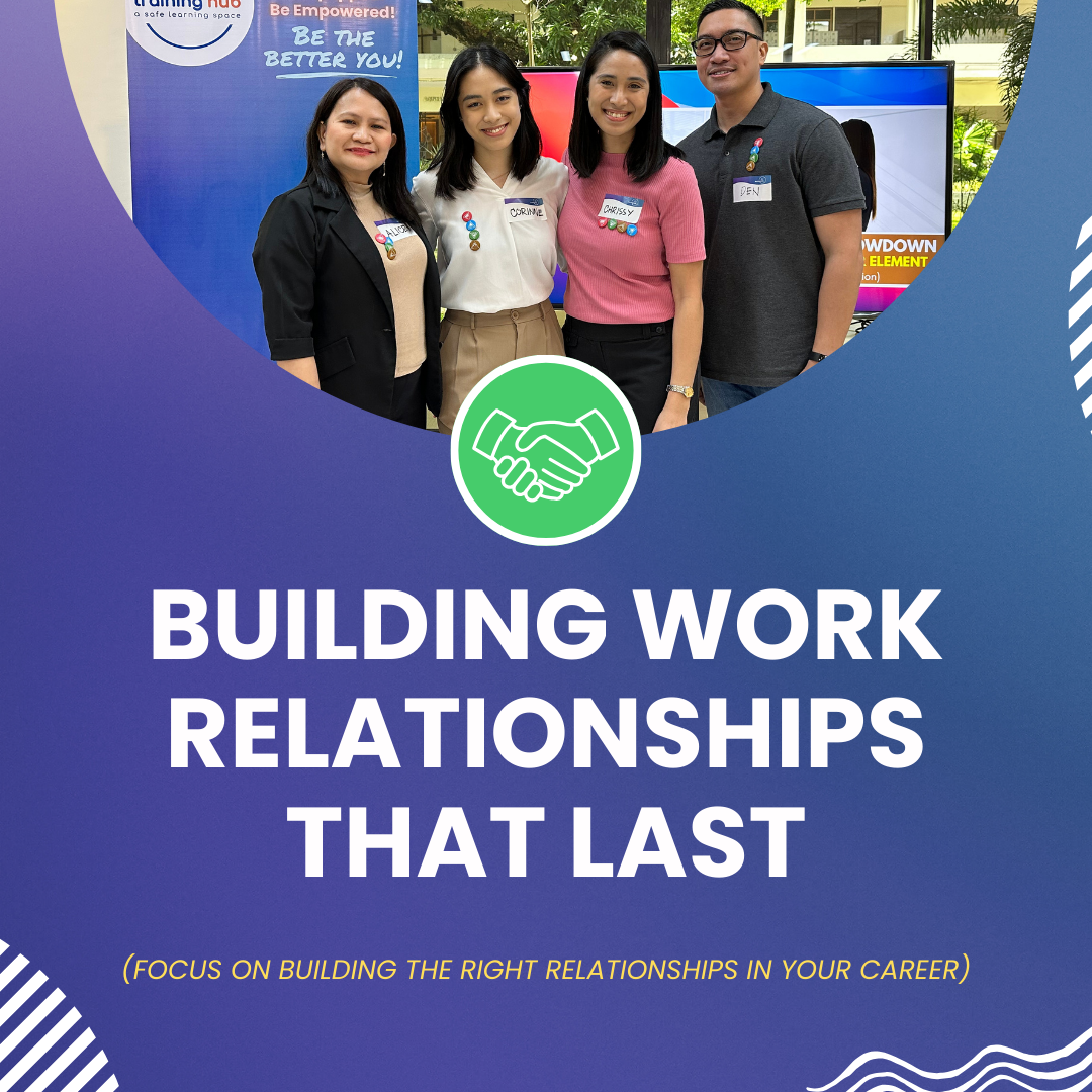 Building Work Relationships that Last