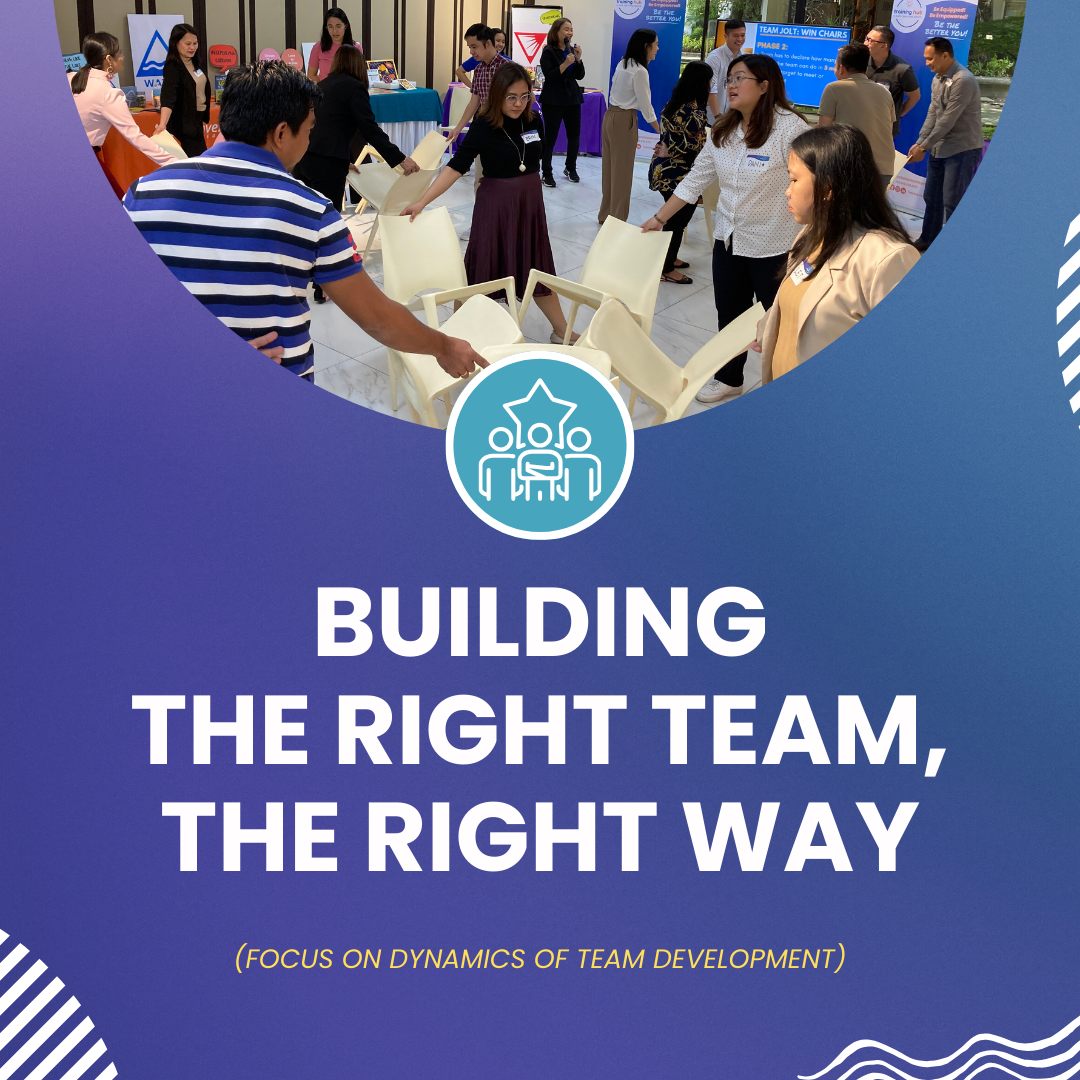 Building the Right Team, the Right Way