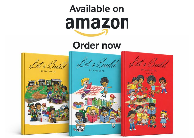 Let's Build: The Collection Paperback – Large Print, August 28, 2022 by Naledi M (Author), Ernest Rens (Editor, Illustrator, Translator)
