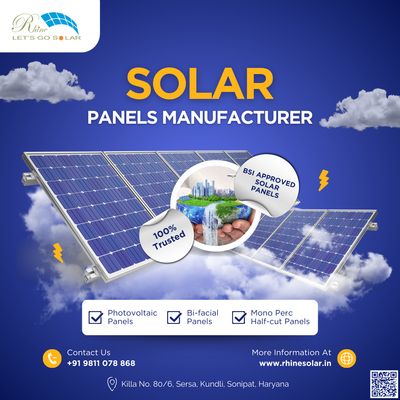 Why Sonipat, Haryana is the Ideal Hub for Rhine Solar Limited - A Leader in Solar Panel Manufacturing