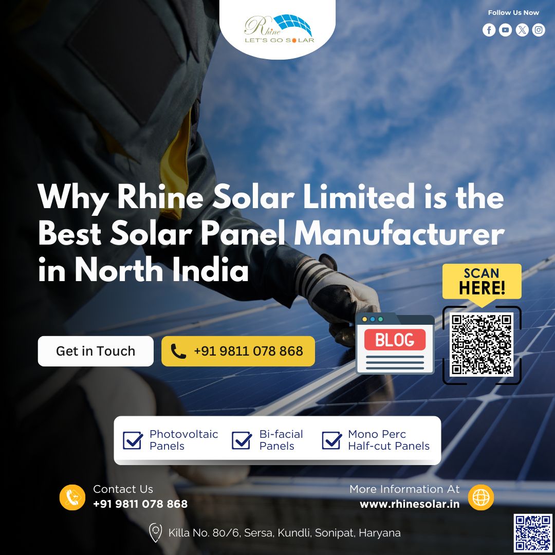 Why Rhine Solar Limited is the Leading Solar Panel Manufacturer in North India