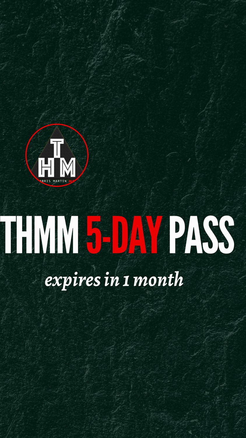 THMM 5 Boot Camps