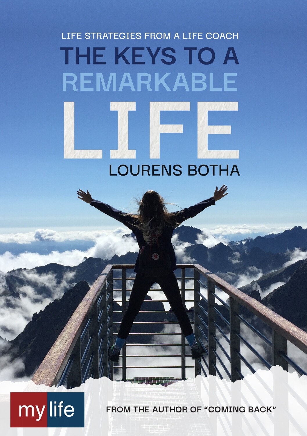The Keys to a Remarkable Life