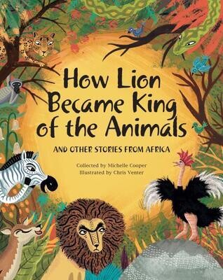 How Lion became King of the Animals