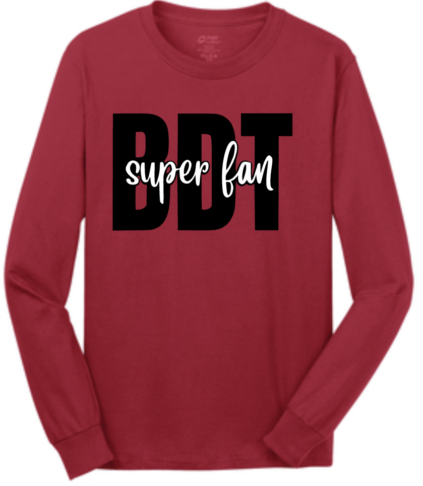 BDT Super Fan Long Sleeve T-Shirt