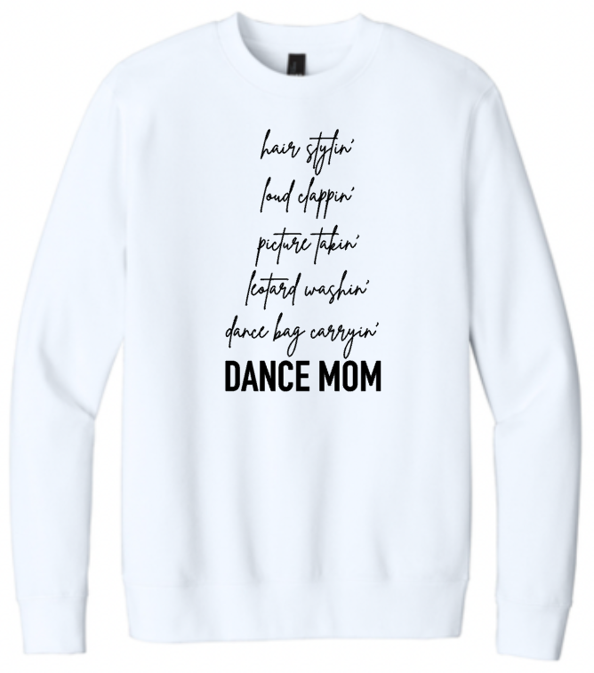 Dancin&#39; Mom Design Crewneck Sweatshirt