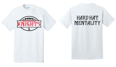 KW Knights Football #2 - Hard Hat Mentality