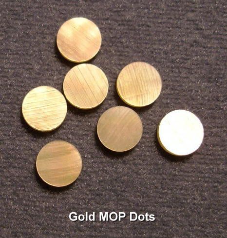 Dots: Gold M.O.P., .060" thickness