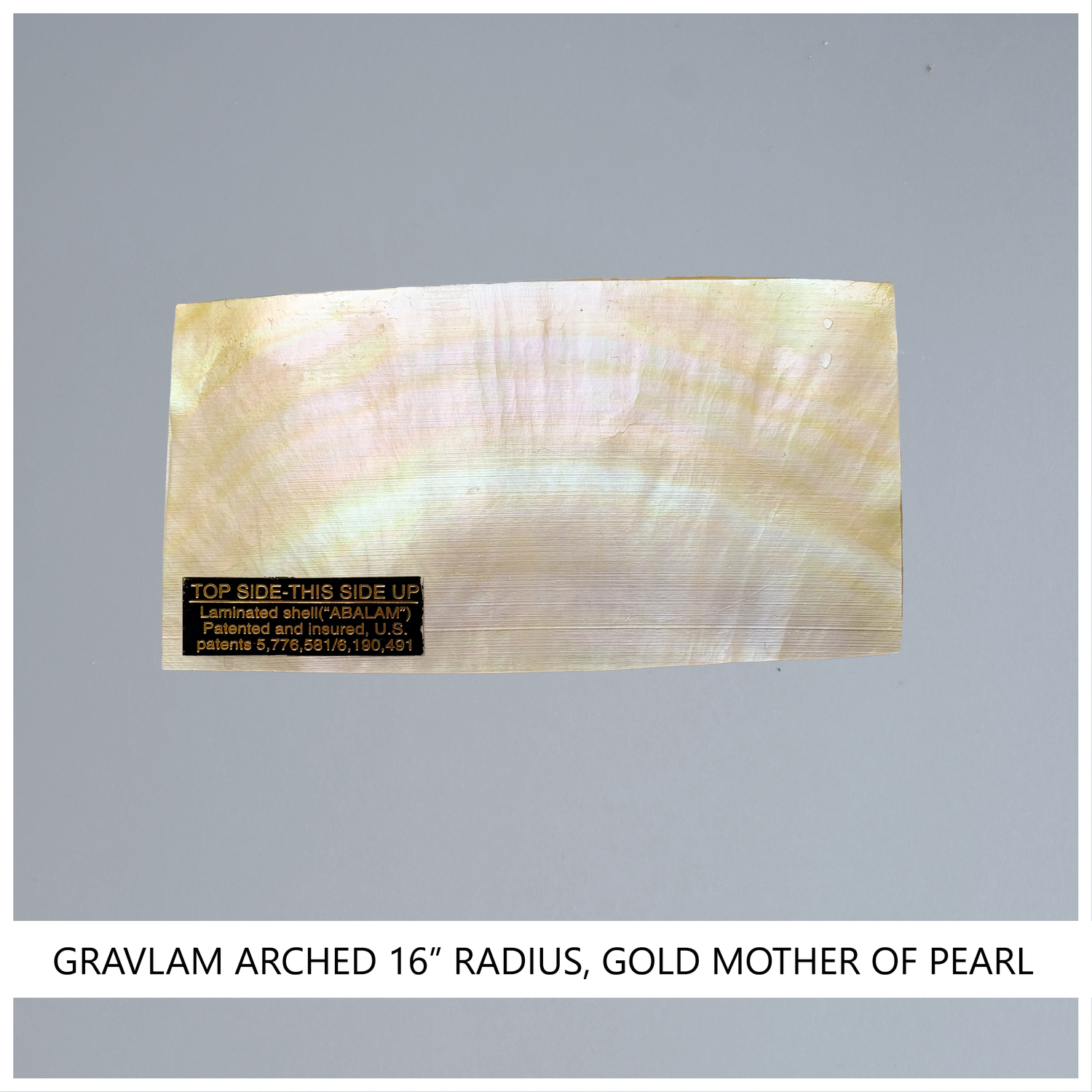 Gravlam: Arched 16" Radius, Type: G-16-GOL - Gravlam Arched 16” Radius: Gold M.O.P. (Pinctada maxima; Philippines), Four Pieces, Total Weight: 0.85 oz, Pricing $29.05/oz