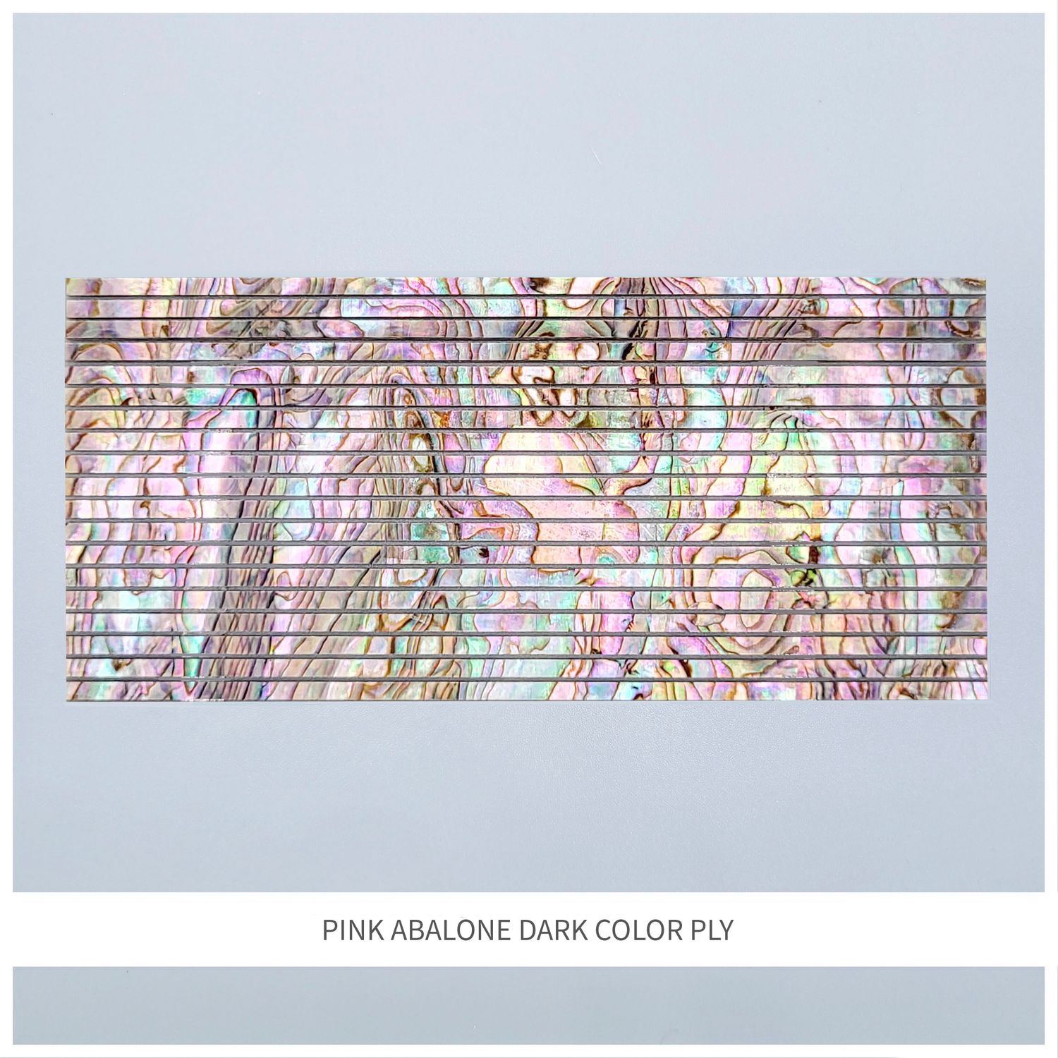 Straight Strips: Pink Abalone Dark Color Ply