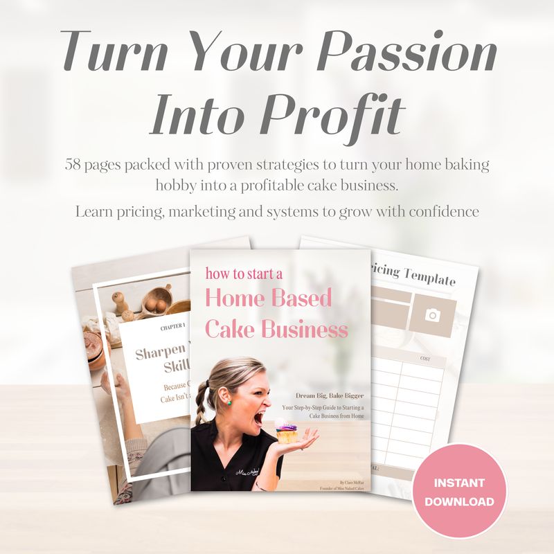 How To Start A Home Based Cake Business eBook How To Start A Home Based Cake Business eBook