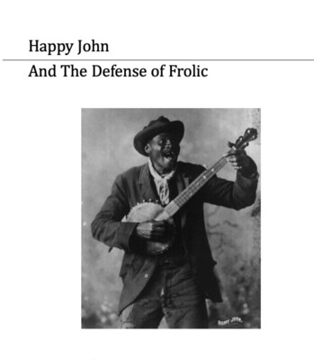 Happy John And The Defense Of Frolic