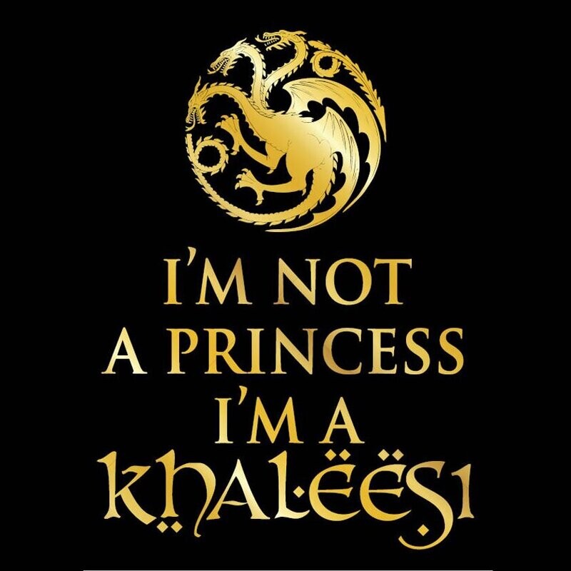 Camiseta I'm Not a Princess, I'm a Khaleesi | Juego De Tronos