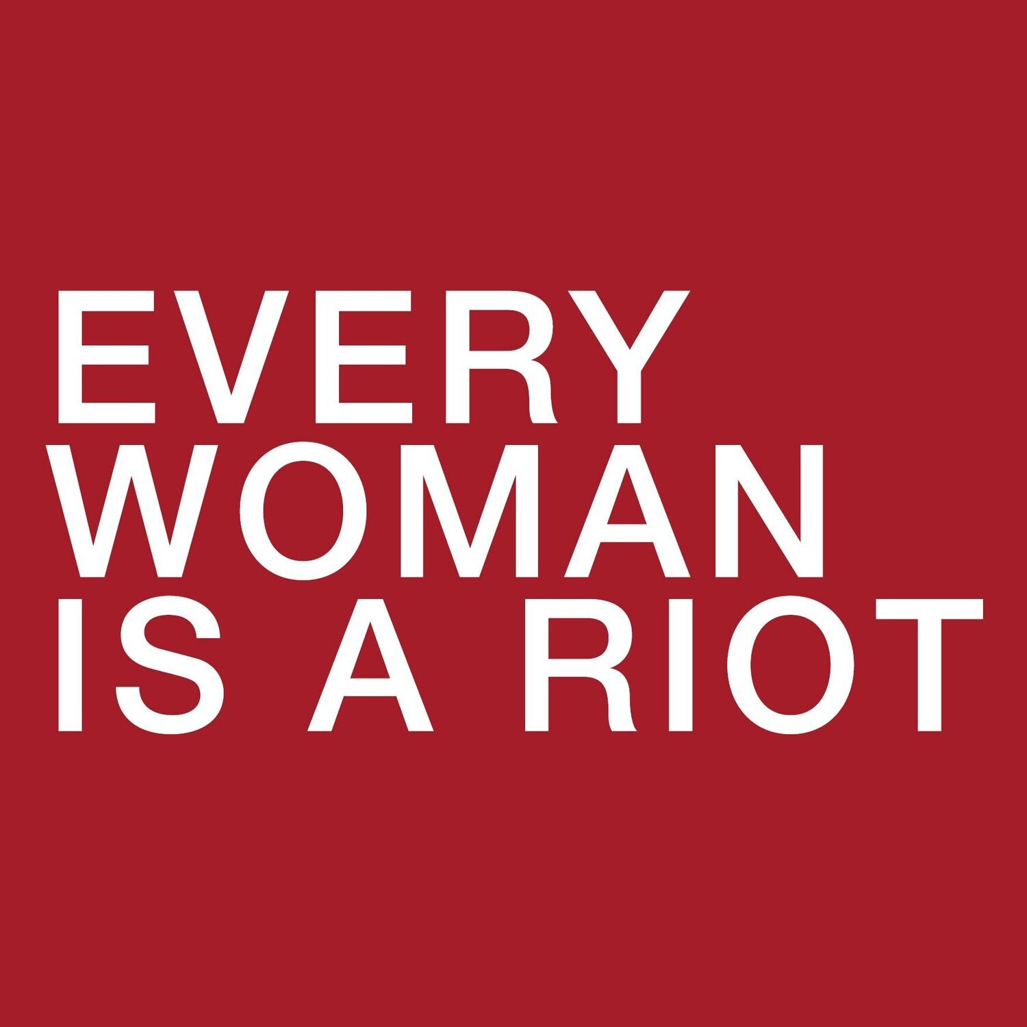 Camiseta Every Woman Is A Riot | Miley Cyrus Feminismo