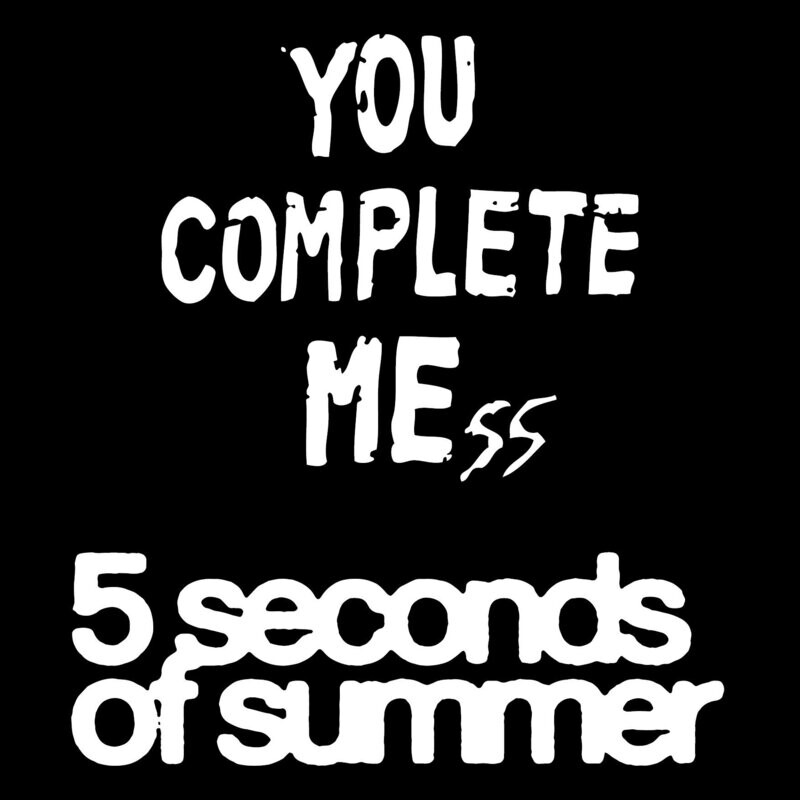 Camiseta 5SOS | You Complete Mess